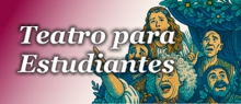 Teatro para Estudiantes en Almagro